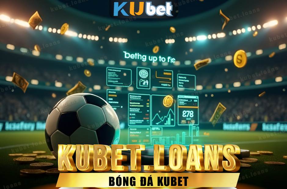 bóng đá Kubet