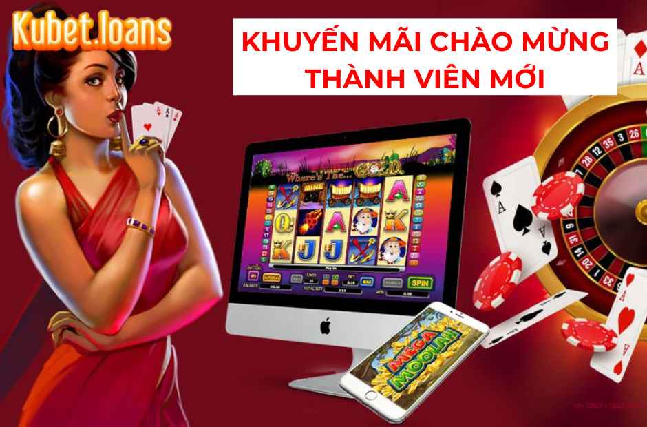 Các ưu đãi siêu chào mừng dành cho thành viên