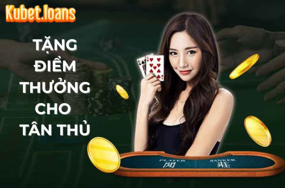 Khuyến mãi Kubet tặng điểm thưởng cho thành viên