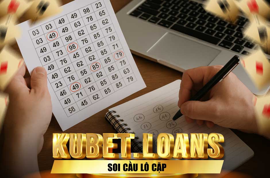 Kinh Nghiệm Soi Cầu Lô Cặp Từ Cao Thủ