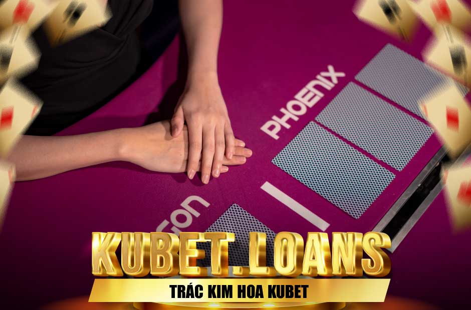 Bí quyết chơi Trác Kim Hoa Kubet