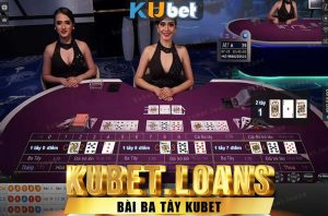 Khám phá kinh nghiệm chơi Bài Ba Tây Kubet hiệu quả