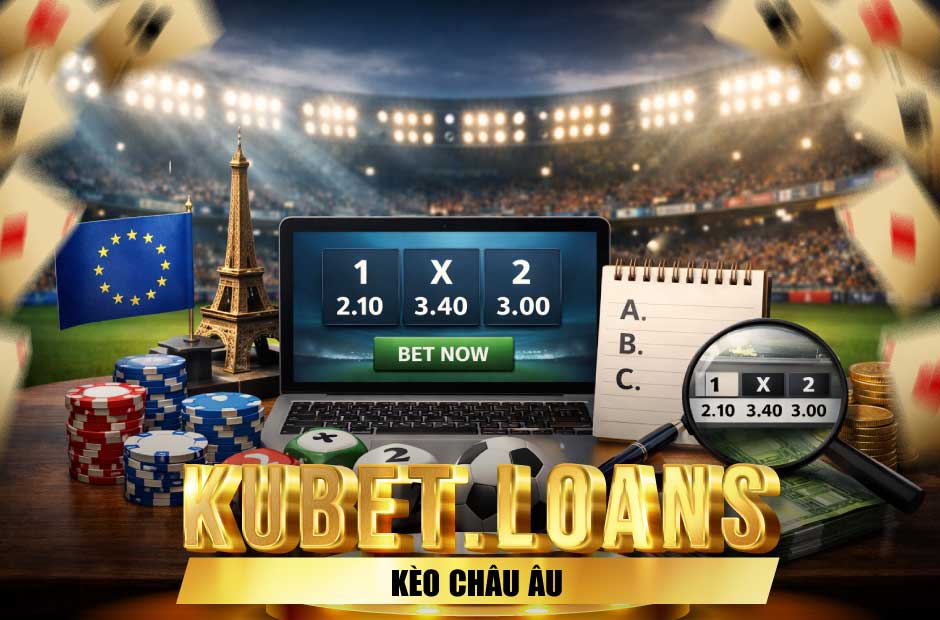 Kèo Châu Âu Hoạt Động Như Thế Nào