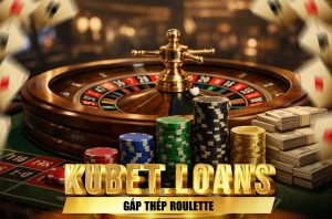 Tìm hiểu gấp thếp roulette
