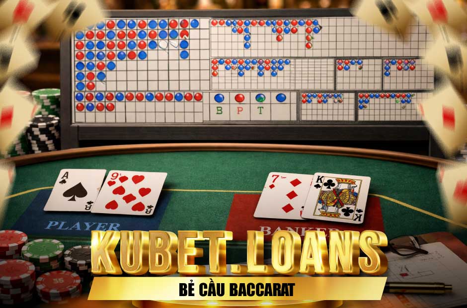 Hướng dẫn bẻ cầu baccarat